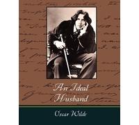 Oscar Wilde An Ideal Husband (Tascabile)