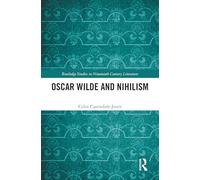 Oscar Wilde and Nihilism