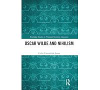 Oscar Wilde and Nihilism