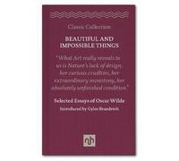 Oscar Wilde Beautiful and Impossible Things (Copertina rigida)