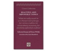 Oscar Wilde Beautiful and Impossible Things (Copertina rigida)