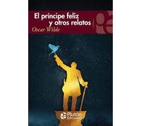 Oscar Wilde Benjamin briggen El príncipe feliz y otros relatos (Colección Eterna