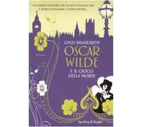 Oscar Wilde e il gioco della morte