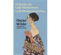 Oscar Wilde El abanico de Lady Windermere - Lady Windermere’s Fan (Tascabile)