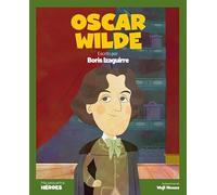 Oscar Wilde: El escritor que rompió barreras