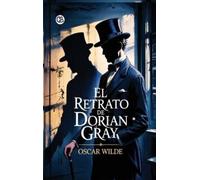 Oscar Wilde El Retrato de Dorian Gray (Copertina rigida)