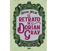 Oscar Wilde El Retrato de Dorian Gray (Copertina rigida) Clásicos Ilustrados