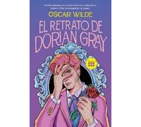 Oscar Wilde El retrato de Dorian Gray (Edición Ilustrada) / T (Copertina rigida)