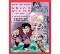 Oscar Wilde Fairy Tales of Oscar Wilde: The Birthday of the I (Copertina rigida)