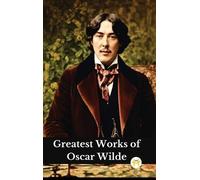 Oscar Wilde Greatest Works of Oscar Wilde (Deluxe Hardbound E (Copertina rigida)