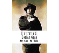 Oscar Wilde Il ritratto di Dorian Gray (Tascabile)