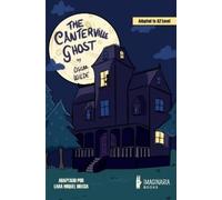 Oscar Wilde Lara Miquel Brecia The Canterville Ghost (A2 level) (Tascabile)
