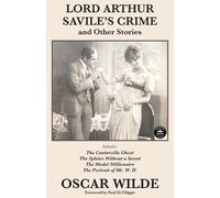 Oscar Wilde Lois Thompson Bart Lord Arthur Savile's Crime and Other (Tascabile)