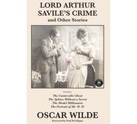 Oscar Wilde Lois Thompson Lord Arthur Savile's Crime and Ot (Copertina rigida)