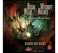 Oscar Wilde & Mycroft Holmes Folge 51 - Diadem der Macht (CD)