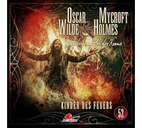Oscar Wilde & Mycroft Holmes - Folge 52 - Kinder des Feuers