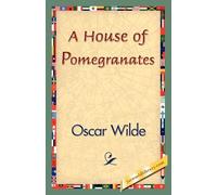 Oscar Wilde Oscar Wilde A House of Pomegranates (Tascabile)
