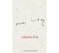 Oscar Wilde Oscar Wilde a selection of six (Tascabile)