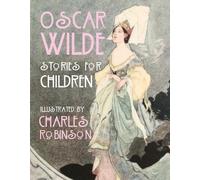 Oscar Wilde Oscar Wilde - Stories for Children (Copertina rigida)