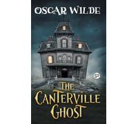 Oscar Wilde Oscar Wilde The Canterville Ghost (Copertina rigida)