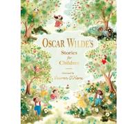 Oscar Wilde Oscar Wilde's Stories for Ch (Copertina rigida) (PRESALE 18/09/2025)