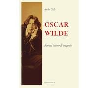 Oscar Wilde. ritratto intimo di un genio