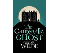 Oscar Wilde The Canterville Ghost (Tascabile)