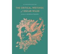 Oscar Wilde The Critical Writings of Oscar Wilde (Copertina rigida)