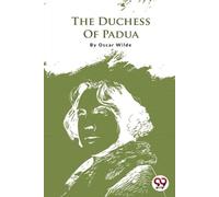 Oscar Wilde The Duchess of Padua (Tascabile)
