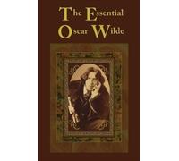 Oscar Wilde The Essential Oscar Wilde (Copertina rigida)