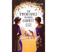 Oscar Wilde The Importance of Being Earnest and Other Plays (Tascabile)