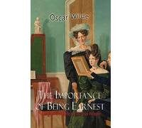 Oscar Wilde The Importance of Being Earnest (Copertina rigida)