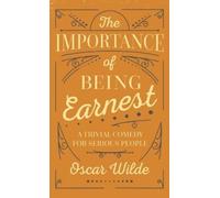 Oscar Wilde The Importance of Being Earnest (Copertina rigida)