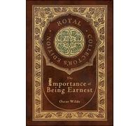 Oscar Wilde The Importance of Being Earnest (Royal Collector' (Copertina rigida)