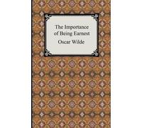 Oscar Wilde The Importance of Being Earnest (Tascabile)