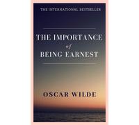 Oscar Wilde The Importance of Being Earnest (Tascabile)