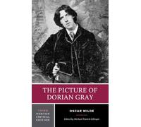 Oscar Wilde The Picture of Dorian Gray (Tascabile) Norton Critical Editions