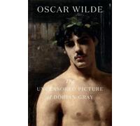 Oscar Wilde The Uncensored Picture of Dorian Gray (Tascabile)