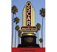 Oscarmetrics: The Math Behind the Biggest Night in Hollywood