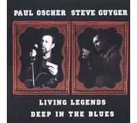 Oscher/Guyger - Living Legends: Deep In The Blues