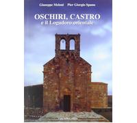 Oschiri, Castro e il Logudoro orientale - [Carlo Delfino Editore]