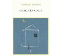 Oscilla la notte