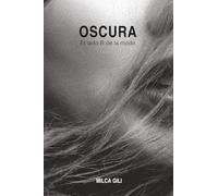 Oscura: El lado B de la moda