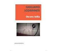 Oscura follia