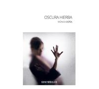 OSCURA HIERBA: 40