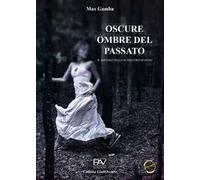 Oscure ombre del passato. Il mistero dello scheletro di Onno
