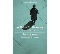 Oscuri resti. Le indagini di Laidlaw