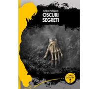 Libri Ambra Pellegrini - Oscuri Segreti