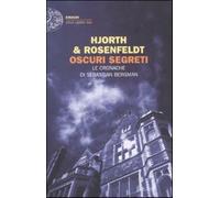 Oscuri segreti. Le cronache di Sebastian Bergman - Hjorth Michael, Rosenfe...