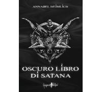 Oscuro libro di Satana - Annabel Heimlich